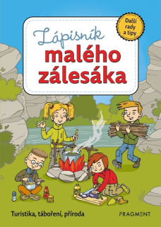 ZÁPISNÍK MALÉHO ZÁLESÁKA - DALŠÍ RADY A TIPY
