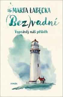 (BEZ)VADNÍ