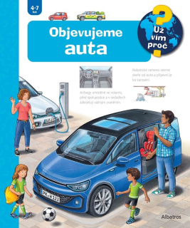 OBJEVUJEME AUTA       UŽ VÍM PROČ