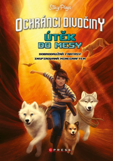 OCHRÁNCI DIVOČINY 2 ÚTĚK DO MESY