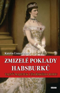 ZMIZELÉ POKLADY HABSBURKŮ - TAJNÝ MAJETE