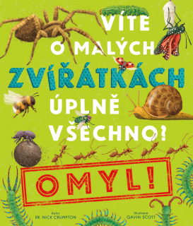 VÍTE O MALÝCH ZVÍŘÁTKÁCH ÚPLNĚ VŠECHNO?