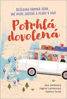 POTRHLÁ DOVOLENÁ - NEČEKANÁ DÁMSKÁ JÍZDA