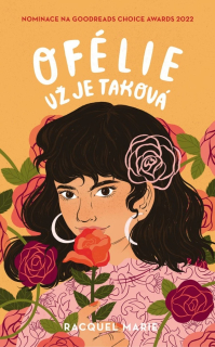 OFÉLIE UŽ JE TAKOVÁ