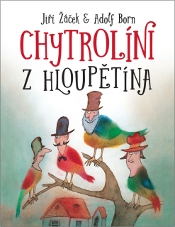 CHYTROLÍNI Z HLOUPĚTÍNA / 2. VYDÁNÍ