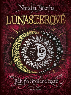 BĚH PO SPÁLENÉ CESTĚ 4 LUNASTEROVÉ