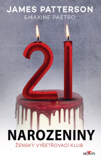 21. NAROZENINY 21 ŽENSKÝ VYŠETŘOVACÍ KLUB