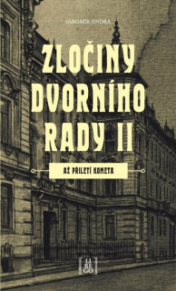 AŽ PŘILETÍ KOMETA 2 ZLOČINY DVORNÍHO RADY