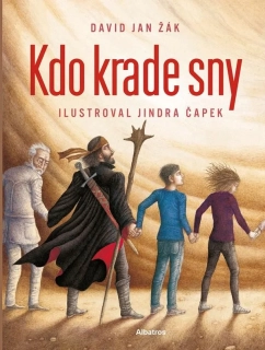 KDO KRADE SNY? 3 TROMBY