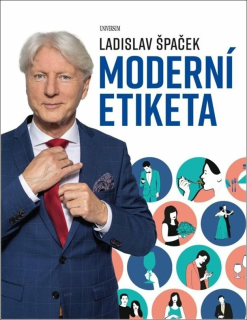 MODERNÍ ETIKETA: TO NEJDŮLEŽITĚJŠÍ