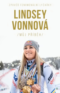 LINDSEY VONNOVÁ – MŮJ PŘÍBĚH