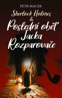SHERLOCK HOLMES - POSLEDNÍ OBĚŤ JACKA