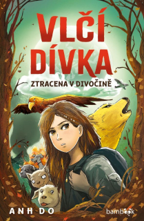 VLČÍ DÍVKA 1 ZTRACENA V DIVOČINĚ