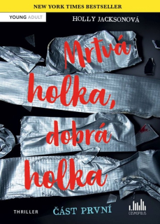 MRTVÁ HOLKA, DOBRÁ HOLKA - ČÁST DRUHÁ