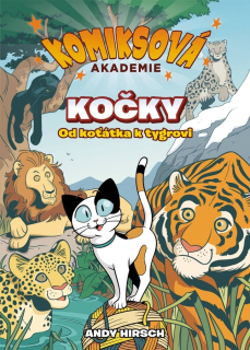 KOMIKSOVÁ AKADEMIE KOČKY - OD KOŤÁTKA K