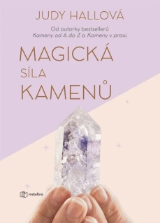MAGICKÁ SÍLA KAMENŮ
