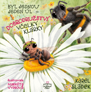 DOBRODRUŽSTVÍ VČELKY KLÁRKY - BYL JEDNOU