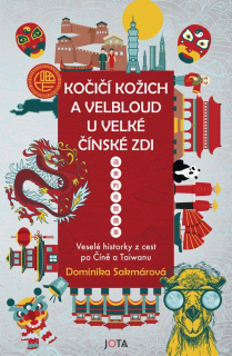 KOČIČÍ KOŽICH A VELBLOUD U VELKÉ ČÍNSKÉ