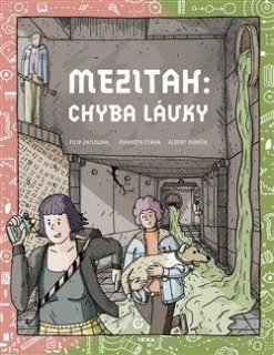 MEZITAH 2  CHYBA LÁVKY