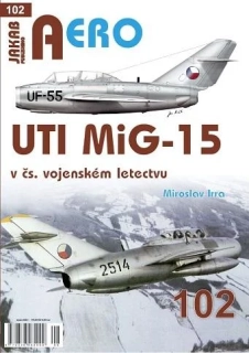 AERO 102 UTI MIG-15 V ČS. VOJENSKÉM LETE