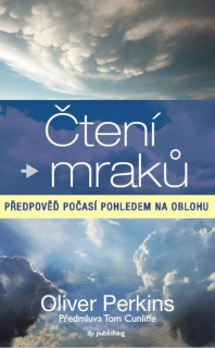 ČTENÍ MRAKŮ - PŘEDPOVĚĎ POČASÍ POHLEDEM