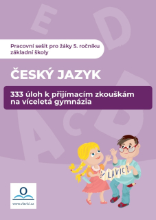 333 ÚLOH Z ČJ K PŘÍPRAVĚ NA VG