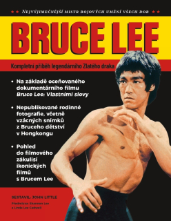 BRUCE LEE KOMPLETNÍ PŘÍBĚH