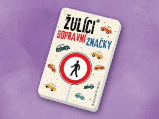 ŽULÍCI DOPRAVNÍ ZNAČKY