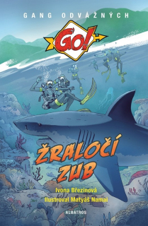 ŽRALOČÍ ZUB GANG ODVÁŽNÝCH