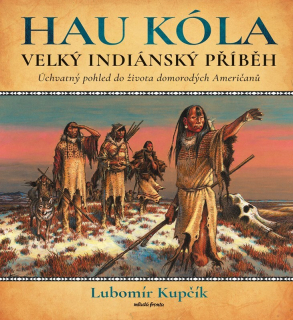VELKÝ INDIÁNSKÝ PŘÍBĚH