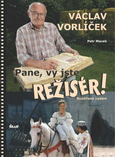 PANE, VY JSTE REŽISÉR! - 2. ROZŠÍŘ. VYD.
