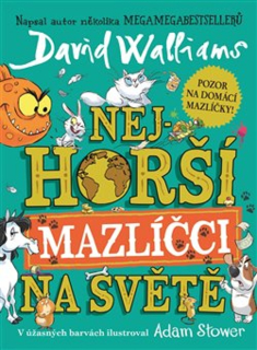 NEJHORŠÍ MAZLÍČCI NA SVĚTĚ