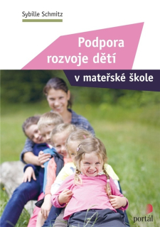 PODPORA ROZVOJE DĚTÍ V MATEŘSKÉ ŠKOLE