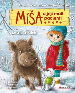 MÍŠA A JEJÍ MALÍ PACIENTI: LESNÍ ÚTULEK