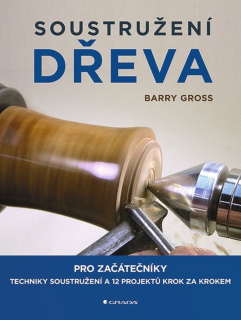 SOUSTRUŽENÍ DŘEVA