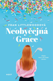 NEOBYČEJNÁ GRACE