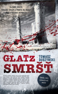 SMRŠŤ 3 GLATZ
