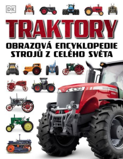 TRAKTORY - OBRAZOVÁ ENCYKLOPEDIE STROJŮ