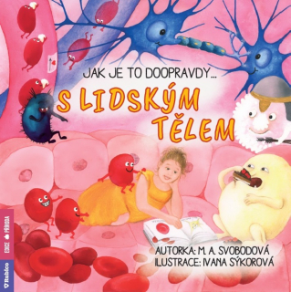 JAK JE TO DOOPRAVDY S LIDSKÝM TĚLEM