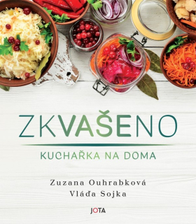 ZKVAŠENO - KVAŠENÍ NENÍ RAKETOVÁ CHIRURG