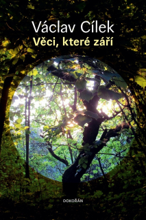 VĚCI,KTERÉ ZÁŘÍ