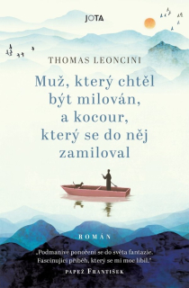 MUŽ, KTERÝ CHTĚL BÝT MILOVÁN, A KOCOUR,
