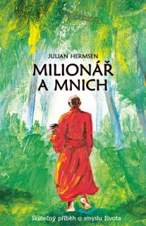 MILIONÁŘ A MNICH - SKUTEČNÝ PŘÍBĚH O SMY