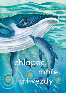 CHLAPEC, MOŘE A HVĚZDY