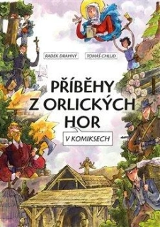 PŘÍBĚHY Z ORLICKÝCH HOR V KOMIKSECH