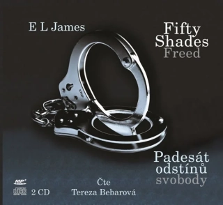 FIFTY SHADES FREED: PADESÁT ODSTÍNŮ SVOBODY (AUDIOKNIHA)
