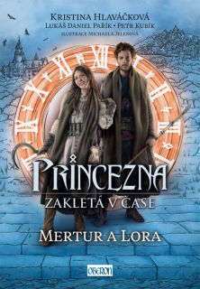 MERTUR A LORA 2 PRINCEZNA ZAKLETÁ V ČASE