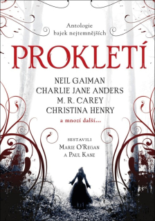 PROKLETÍ - ANTOLOGIE BAJEK NEJTEMNĚJŠÍCH