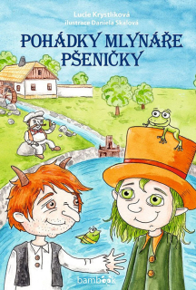 POHÁDKY MLYNÁŘE PŠENIČKY