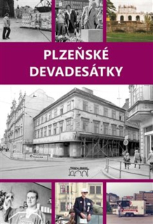 PLZEŇSKÉ DEVADESÁTKY
